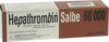 HEPATHROMBIN 60.000 Salbe