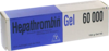 HEPATHROMBIN 60.000 Gel