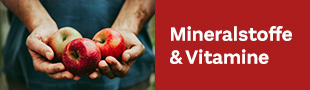 Mineralstoffe & Vitamine
