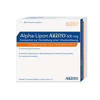 ALPHA LIPON Aristo 600 mg Konz.z.Herst.e.Inf.-Lsg. - 10X24ml