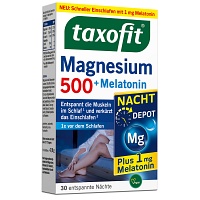 TAXOFIT Magnesium 500 Nacht+Melatonin Tabletten - 30St
