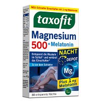 TAXOFIT Magnesium 500 Nacht+Melatonin Tabletten - 30St